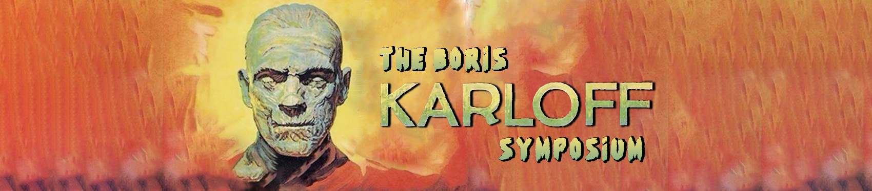 Boris Karloff The Many Faces of a Film Icon An Online Symposium PLYMOUTH COLLEGE OF ART banner